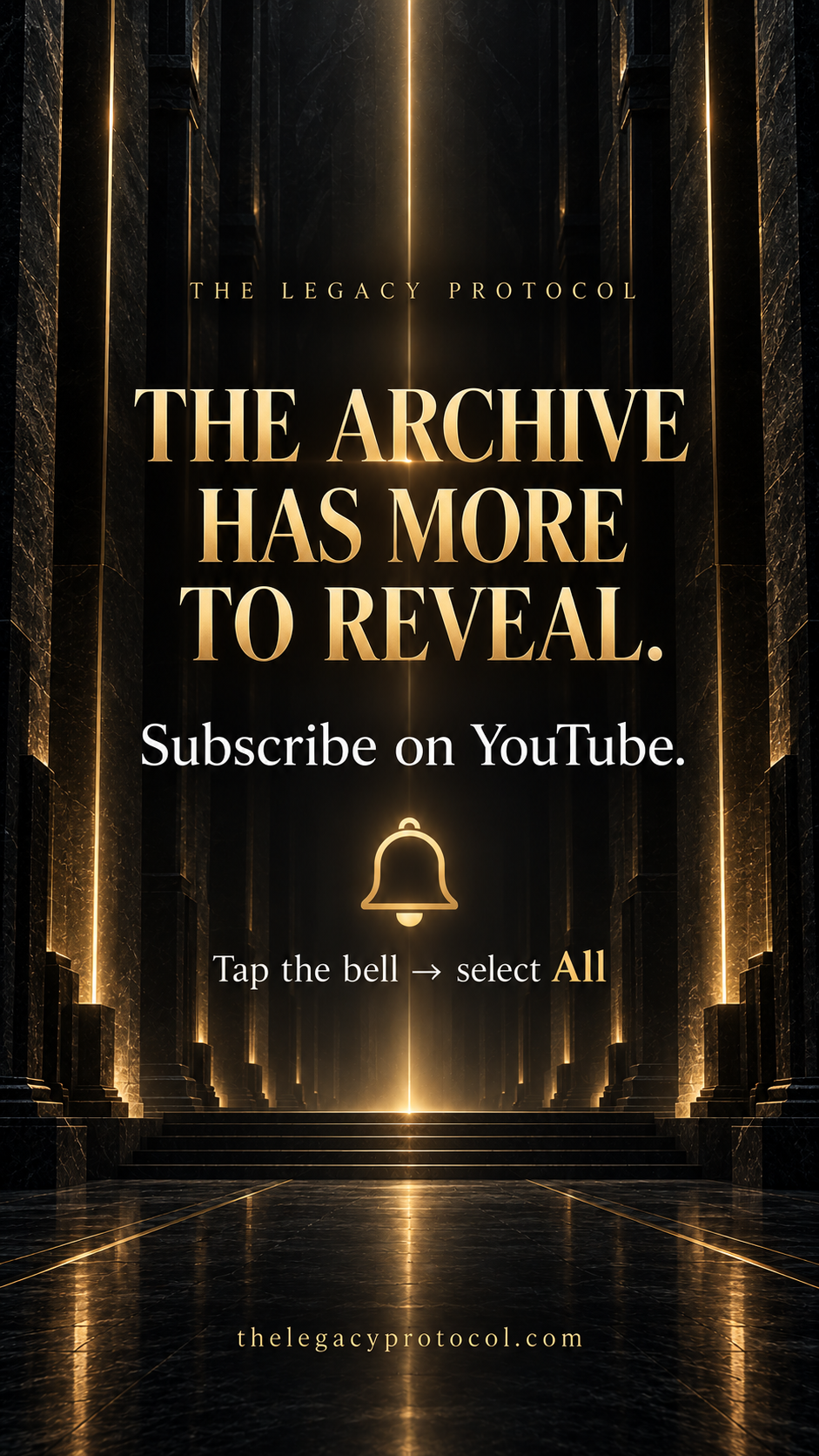 The Archive has more to reveal. Subscribe on YouTube. Tap the bell and select All.